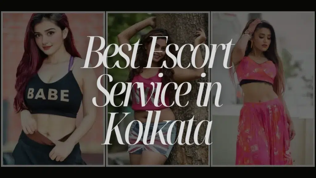 Best Escort Service in Kolkata